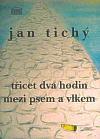 Třicet dva hodin mezi psem a vlkem - obálka