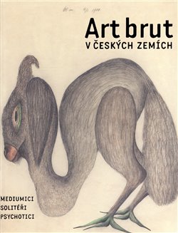 Obálka titulu Art brut v českých zemích