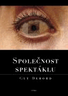 Společnost spektáklu - obálka