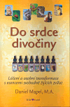 Do srdce divočiny