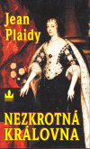 Nezkrotná královna - obálka