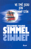 Ve tmě jsou jen temný stín - obálka