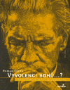 Vyvolenci bohů ...? aneb Čím se platí za genialitu - obálka