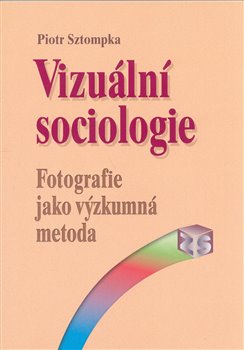 Obálka titulu Vizuální sociologie