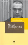 Michail Chodorkovskij - Vězeň ticha - obálka