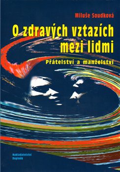 Obálka titulu O zdravých vztazích mezi lidmi