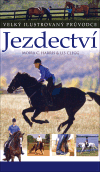 Jezdectví. Velký ilustrovaný průvodce. - obálka