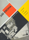 Jiří Kroha v proměnách umění 20. století (1893 - 1974) - obálka