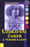 Uzdravení čaker a vědomí karmy - obálka