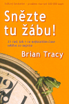 Snězte tu žábu! (21 rad, jak v co nejkratším čase udělat co nejvíce) - obálka