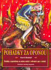 Pohádky za oponou (Pohádky a vyprávěnky na motivy našich i světových oper a baletů) - obálka