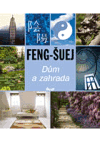 Feng-šuej: Dům a zahrada - obálka