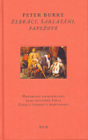 Žebráci, šarlatáni, papežové (Historická antropologie raně novověké Itálie; Eseje o vnímání a komunikaci) - obálka