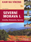 Obálka titulu Severní Morava I. Jeseníky, Olomoucko, Opavsko