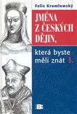 Jména z českých dějin, která byste měli znát I. - obálka