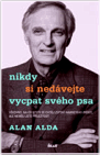 Nikdy si nedávejte vycpat svého psa - obálka