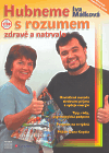 Hubneme s rozumem, zdravě a natrvalo - obálka