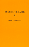 Psychoterapie I. (Základní učebnice hlubinné abreaktivní psychoterapie) - obálka