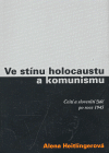 Ve stínu holocaustu a komunismu (Čeští a slovenští židé po roce 1945) - obálka