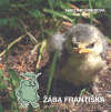 Žába Františka (Pravdivé příběhy zvířátek a ptáčků z chalupy) - obálka