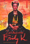 Zaříkávání Fridy Kahlo - obálka