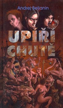 Obálka titulu Upíří chutě