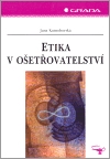Etika v ošetřovatelství