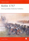 Kolín 1757 (První porážka Fridricha Velikého) - obálka
