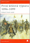 Obálka titulu První křížová výprava 1096–99