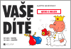 Vaše dítě - Návod k obsluze - obálka