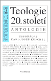 Teologie 20. století (Antologie) - obálka