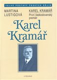 Karel Kramář (První československý premiér) - obálka