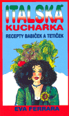 Italská kuchařka (Recepty babiček a tetiček) - obálka
