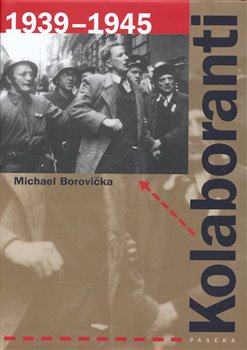 Obálka titulu Kolaboranti 1939-1945
