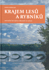 Krajem lesů a rybníků (Putování od města Třeboně na sever) - obálka