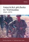 Americká pěchota ve Vietnamu 1965-1973
