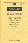Síla a rozum (Spor realismu s idealismem v moderním politickém myšlení) - obálka