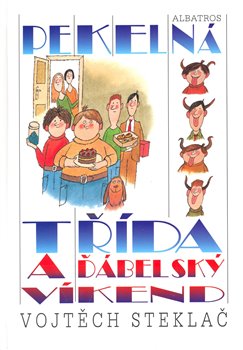 Obálka titulu Pekelná třída a ďábelský víkend