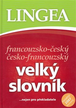Obálka titulu Velký francouzsko-český česko-francouzský slovník