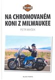 Na chromovaném koni z Milwaukee - obálka