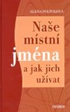 Naše místní jména a jak jich užívat - obálka