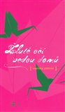Žluté oči vedou domů - obálka