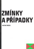 Zmínky a případky - obálka