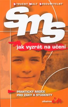 Obálka titulu SMS jak vyzrát na učení