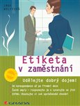 Etiketa v zaměstnání (Jak udělat dobrý dojem) - obálka