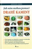 Jak nám mohou pomoci drahé kameny - obálka