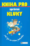 Kniha pro správné kluky - obálka