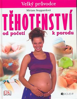 Obálka titulu Těhotenství - Velký průvodce