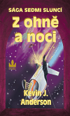 Z ohně a noci (Sága sedmi sluncí) - obálka