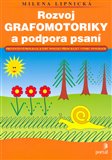 Rozvoj grafomotoriky a podpora psaní (Preventivní program, který pomáhá předcházet vzniku dysgrafie) - obálka